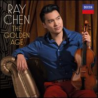 The Golden Age - Amihai Grosz (viola); Julien Quentin (piano); Made in Berlin; Noah Bendix-Balgley (violin); Ray Chen (violin);...