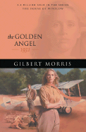 The Golden Angel - Morris, Gilbert