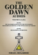 The Golden Dawn Audios, Volume I