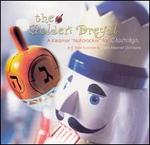 The Golden Dreydl: A Klezmer Nutcracker for Chanuk
