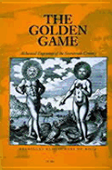 The Golden Game - de Rola, Stanislas Klossowski, and Klossowski De Rola, Stanislas, and Klossowski de Rola Stanislas