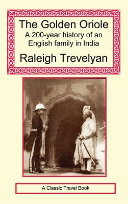 The Golden Oriole - Trevelyan, Raleigh