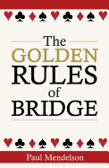 The Golden Rules Of Bridge