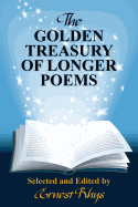 The Golden Treasury of Longer Poems