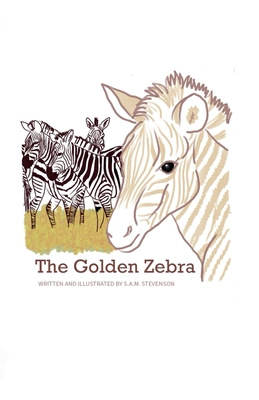The Golden Zebra - Stevenson, Sam