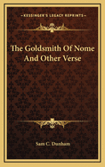 The Goldsmith of Nome and Other Verse