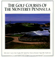 The Golf Courses of the Monterey Peninsula