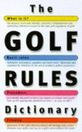 The golf rules dictionary - Rutter, Hadyn