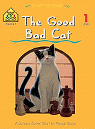 The Good Bad Cat