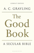 The Good Book: A Secular Bible