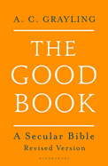 The Good Book: A Secular Bible