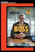 The Good Boss - Fernando Le�n de Aranoa