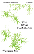 The Good Confession
