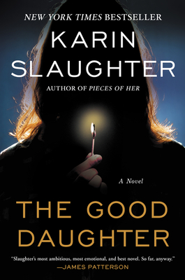The Good Daughter - Slaughter, Karin