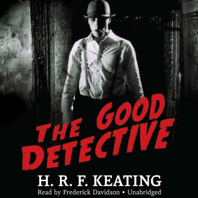 The Good Detective - Keating, H. R. F.