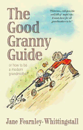 The Good Granny Guide