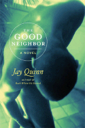 The Good Neighbor