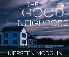 The Good Neighbors