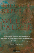 The Good Republic