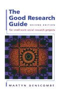 The Good Research Guide: For Small-Scale Social Research Projects