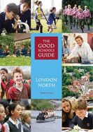 The Good Schools Guide London North