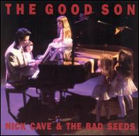 The Good Son by Nick Cave & the Bad Seeds | UPC: 724596901526