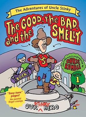 The Good, the Bad, and the Smelly - Rumble, Chris