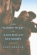 The Good War in American Memory
