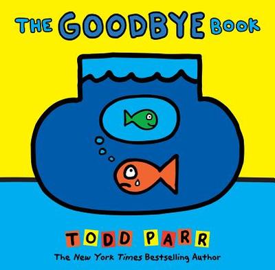 The Goodbye Book - 