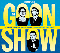 The Goon Show Compendium Volume One: Series 5, Part 1