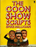 The Goon Show scripts - Milligan, Spike (Editor)