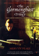 The Gormenghast Trilogy
