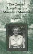 The Gospel According to a Mountain Momma