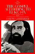 The Gospel According to Luke I-IX