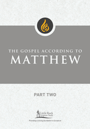 The Gospel According to Matthew, Part Two