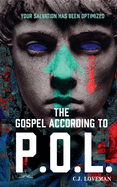 The Gospel According to P.O.L.