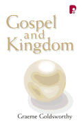 The Gospel and Kingdom