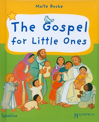 The Gospel for Little Ones - Roche, Ma�te