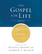 The Gospel & Marriage