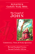 The Gospel of John: Ignatius Catholic Study Bible, Revised Standard Version