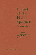 The Gospel of the Flying Spaghetti Monster