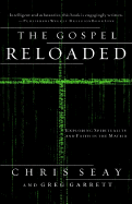 The Gospel Reloaded