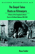 The Gospel Takes Roots on Kilimanjaro