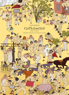 The Gothamites - Raud, Eno, and Cullen, Adam (Translated by)