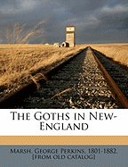 The Goths in New-England