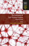 The Governance of Socio-Technical Systems: Explaining Change