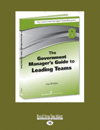 The Government Manager's Guide to Leading Teams