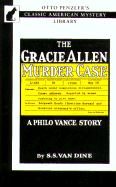 The Gracie Allen Murder Case: A Philo Vance Story