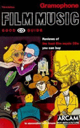 The Gramophone Good CD Guide to Film (3rd Ed.)