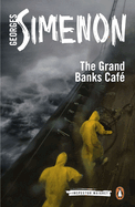 The Grand Banks Caf�: Inspector Maigret